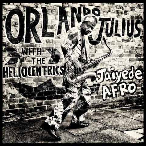 Orlando Julius With The Heliocentrics - Jaiyede Afro Vinyl - Vinyl Record