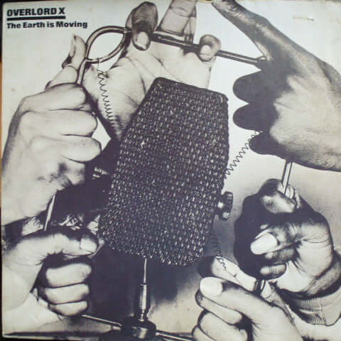 Overlord X - The Earth Is Moving Vinyl - Vinyl Record