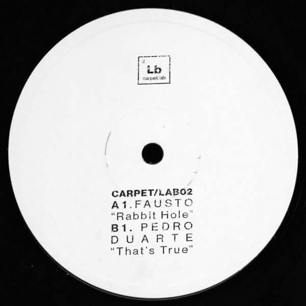 Pedro Duarte / Fausto – 'Rabbit Hole / That's True' Vinyl Vinyl