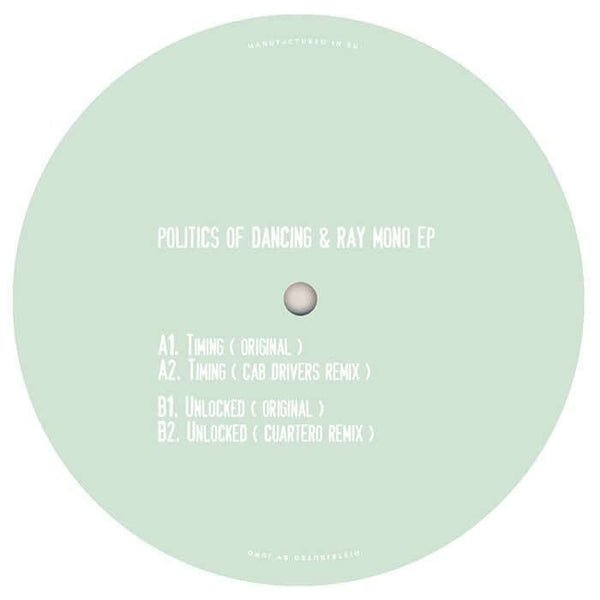 Politics Of Dancing & Ray Mono - Timing Vinyl