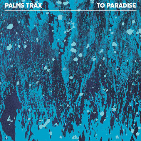 Palms Trax - To Paradise - Palms Trax - To Paradise - Over the past few years, Palms Trax has cemented his place on the Dekmantel roster and become one of the family. His upbeat attitude and knack for selection... - Dekmantel - Dekmantel - Dekmantel - Dek - Vinyl Record