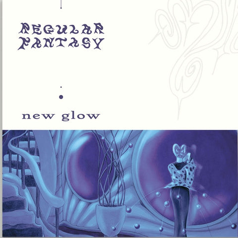 Regularfantasy - New Glow Vinyl - Vinyl Record