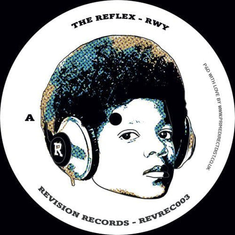 The Reflex - RWY / ANL - Artists The Reflex Genre Disco / Soul Edits Release Date Cat No. REVREC003 Format 12" Vinyl - Revision Records - Revision Records - Revision Records - Revision Records - Vinyl Record