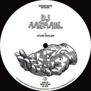 DJ Aakmael - Other Realms - With releases on the likes of Nite Grooves, Uzuri, Church and Axe On Wax, DJ Aakmael steps up to the plate for NYC’s Second Hand Records seventh release taking you on a journey... - Second Hand Records - Second Hand Records - S Vinly Record