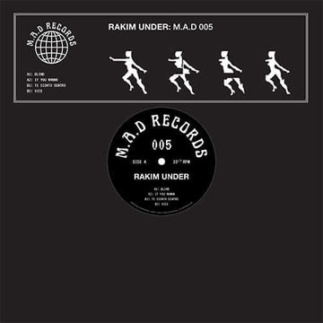 Rakim Under - M.A.D RECORDS 005 - Artists Rakim Under Genre Disco House, House Release Date 26 May 2023 Cat No. MAD005 Format 12