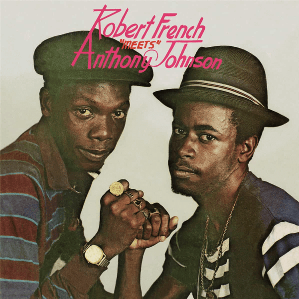 Robert French & Anthony Johnson - Robert French meets Anthony Johnson Vinyl