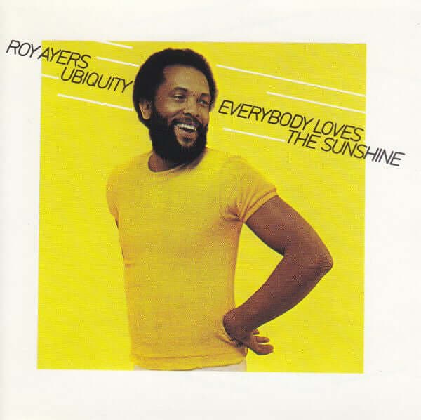 Roy Ayers - Everybody Loves The Sunshine / Lonesome Cowboy 7" Vinyl