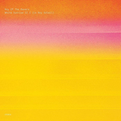 Roy Of The Ravers - White Line Sunrise II.I (Le Roy Soleil) Vinyl - Vinyl Record
