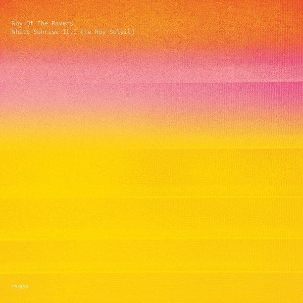 Roy Of The Ravers - White Line Sunrise II.I (Le Roy Soleil) Vinyl