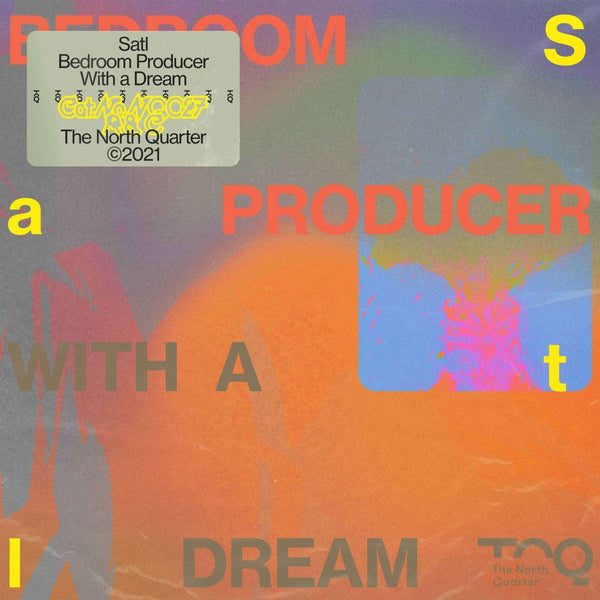 Satl - Bedroom Producer With A Dream Vinyl