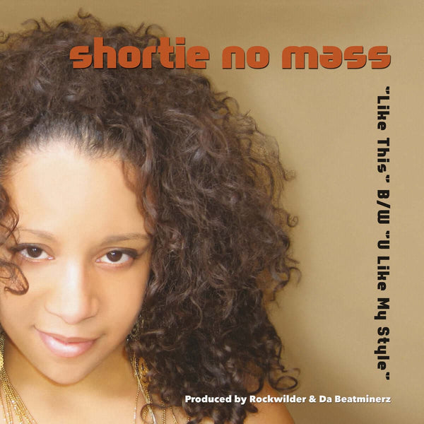 Shortie No Mass - 'Like This / U Like My Style' Vinyl (PRE - ORDER) Vinyl