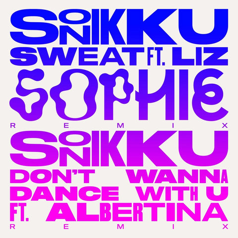 Sonikku - Sweat (SOPHIE Remix) (PRE - ORDER) Vinyl - Vinyl Record