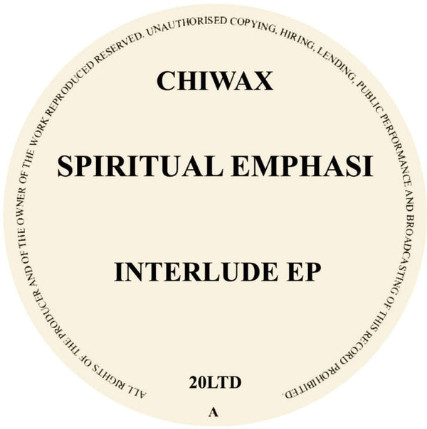 Spiritual Emphasi - Interlude EP CHIWAX020LTD Vinyl