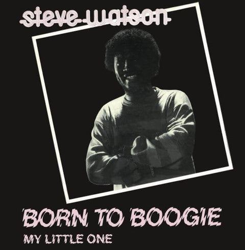 Steve Watson - Born To Boogie Vinyl - Vinyl Record