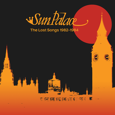 SunPalace - The Lost Songs 1982 - 1984 Vinyl - Vinyl Record