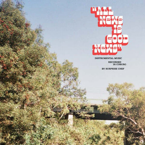 Surprise Chef - All News Is Good News Vinyl - Vinyl Record