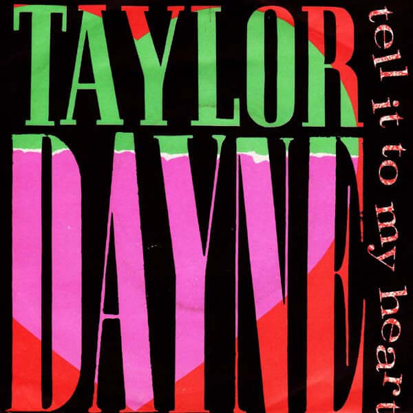 Taylor Dayne - Tell It To My Heart Vinyl