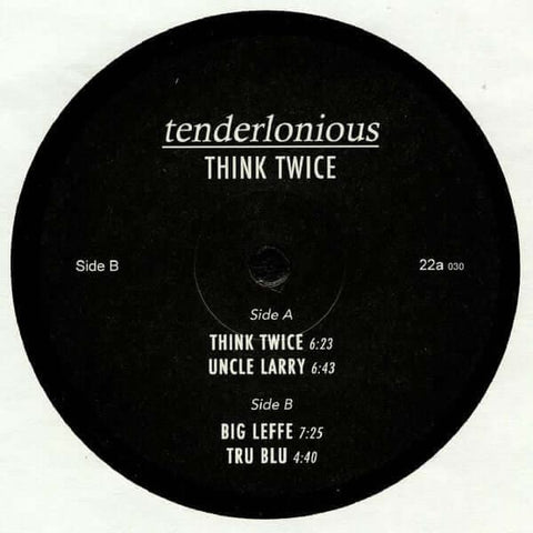 Tenderlonious - Think Twice Vinyl - Vinyl Record
