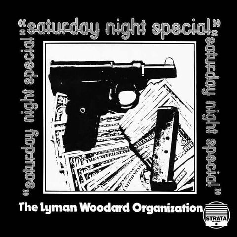 The Lyman Woodard Organization - Saturday Night Special Vinyl - Vinyl Record