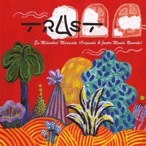 Trust - 'Eu Melembro / Maracatu' Vinyl Vinyl - Vinyl Record