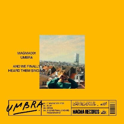 Umbra - And We Finally Heard Them Singing Vinyl