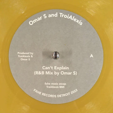 Omar S - Can't Explain - Artists Omar S TROIALEXIS Genre Deep House Release Date 4 Nov 2022 Cat No. FXHE-TORI Format 7