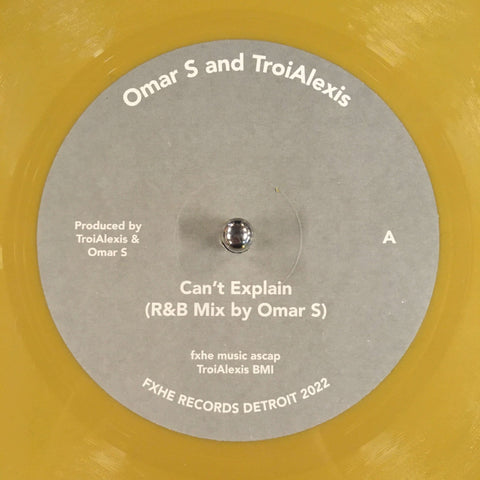 Omar S - Can't Explain - Artists Omar S TROIALEXIS Genre Deep House Release Date 4 Nov 2022 Cat No. FXHE-TORI Format 7" Gold Marble Vinyl - FXHE - FXHE - FXHE - FXHE - Vinyl Record