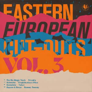Various - 'Eastern European Cut - Outs Vol 3' Vinyl Vinyl