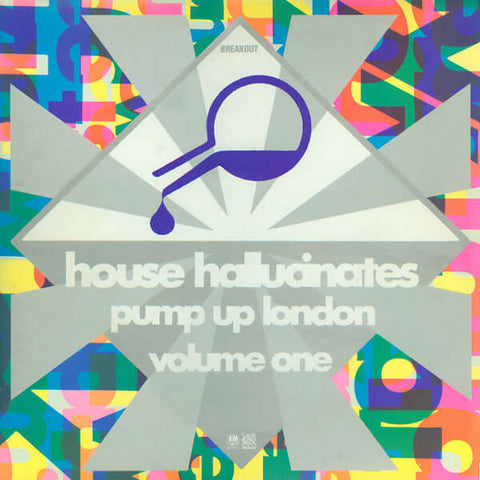 Various - House Hallucinates Pump Up London Volume One Vinyl - Vinyl Record