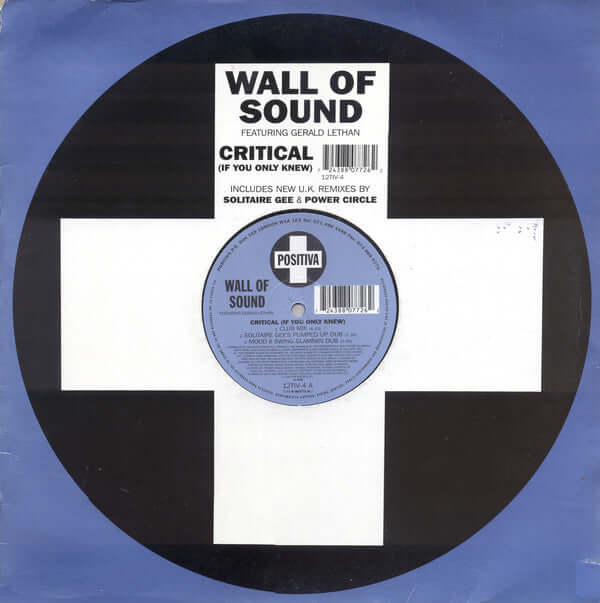 Wall Of Sound Featuring Gerald Latham - Critical (If You Only Knew) Vinyl