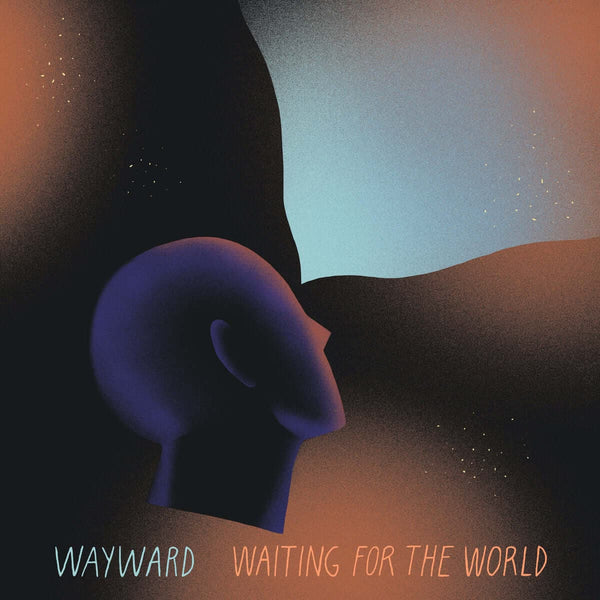 Wayward - Waiting For The World Vinyl