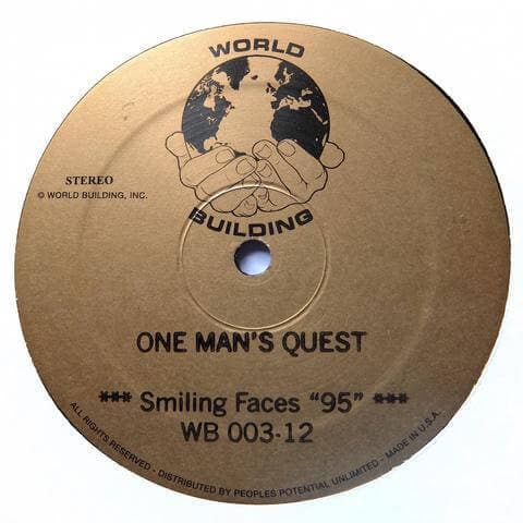 One Man's Quest - Smiling Faces "95" - The first reissue in the World Building catalog! An under-the-radar white label gets a second chance at life! One Man’s Quest released Smiling Faces “95” on their own Vandal Records label in (you guessed it) 1995... - Vinyl Record