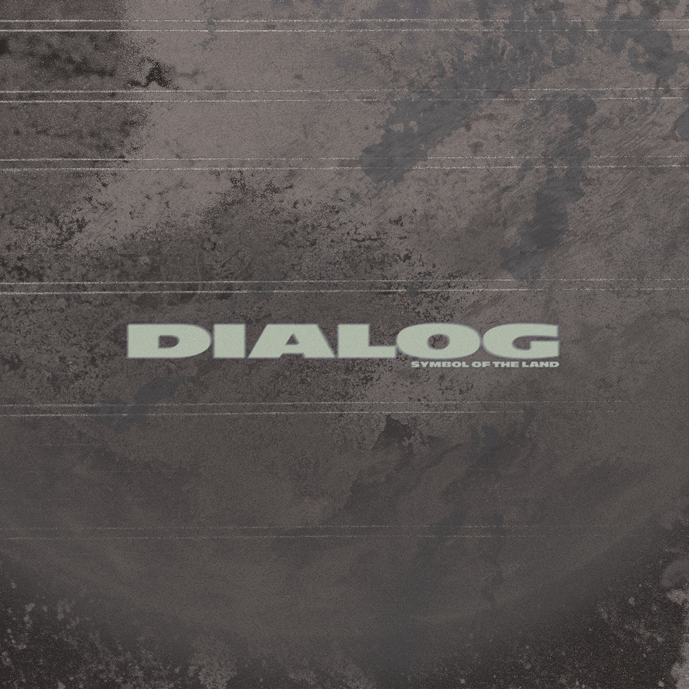 Dialog - Symbol Of The Land - release artwork