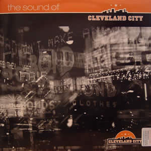 Various : The Sound Of Cleveland City (2xLP, Comp + 12") - Vinyl Record