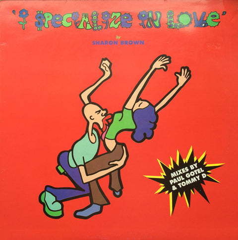 Sharon Brown : I Specialize In Love (12") - Vinyl Record