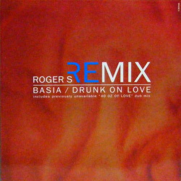 Basia : Drunk On Love (Roger S Remix) (12