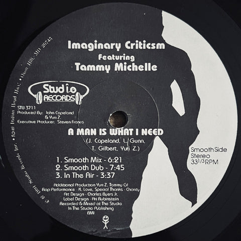 Imaginary Criticsm Featuring Tammy Michelle : A Man Is What I Need (12") - Vinyl Record