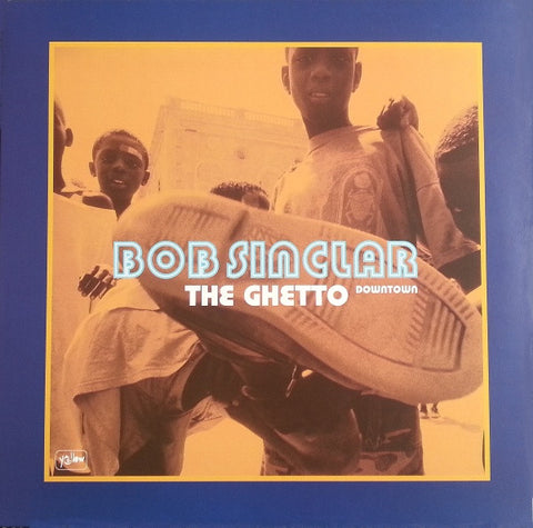 Bob Sinclar : The Ghetto (Downtown) (12") - Vinyl Record