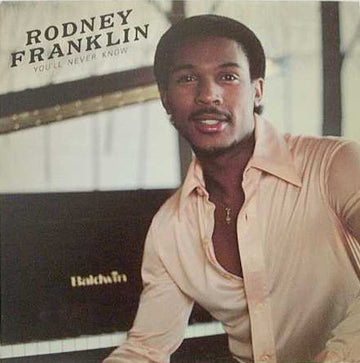 Rodney Franklin : You'll Never Know (LP, Album) Vinly Record