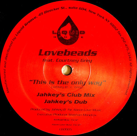 Lovebeads Featuring Courtney Grey : This Is The Only Way (12") - Vinyl Record