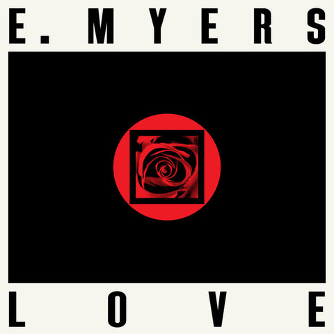 E. Myers* : Love (12") - Vinyl Record