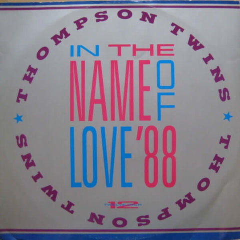 Thompson Twins : In The Name Of Love '88 (12") is available for sale at our shop at a great price. We have a huge collection of Vinyl's, CD's, Cassettes & other formats available for sale for music lovers - Vinyl Record