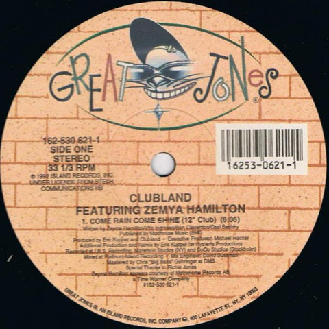 Clubland Featuring Zemya Hamilton : Come Rain Come Shine (12") - Vinyl Record