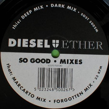 Diesel + Ether* : So Good (Mixes) (12