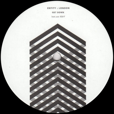 Entity : London : Get Down (Lost.Act Edit) (12", Ltd) - Vinyl Record