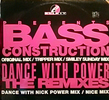 Bass Construction : Dance With Power The Remixes (12