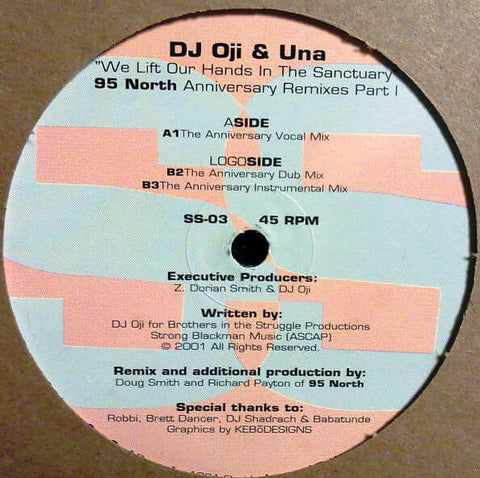 DJ Oji & Una : We Lift Our Hands In The Sanctuary (95 North Anniversary Remixes - Part 1) (12") - Vinyl Record