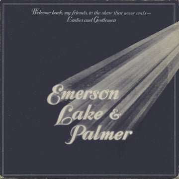 Emerson, Lake & Palmer : Welcome Back My Friends To The Show That Never Ends - Ladies And Gentlemen (3xLP, Album) Vinly Record