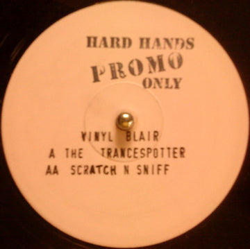 Vinyl Blair : The Trancespotter / Scratch N Sniff (12