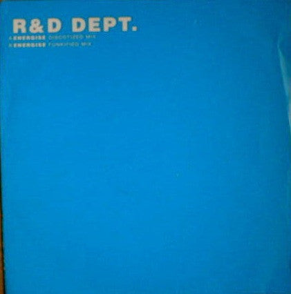 R & D Dept. : Energise (12") - Vinyl Record